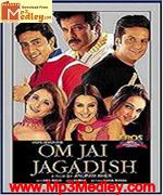 Om Jai Jagadish 2002 Song Download